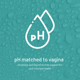 pH matched to vagina.  Hormone and Glycerine free support for your intimate health.  